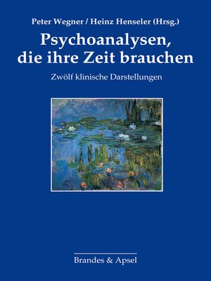 cover image of Psychoanalysen, die ihre Zeit brauchen